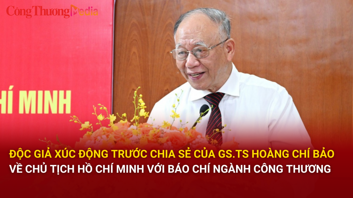 doc gia xuc dong truoc chia se cua gsts hoang chi bao ve chu tich ho chi minh voi bao chi