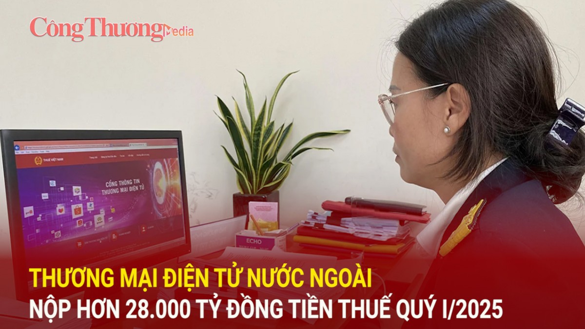 thuong mai dien tu nuoc ngoai nop hon 28000 ty dong tien thue quy i2025