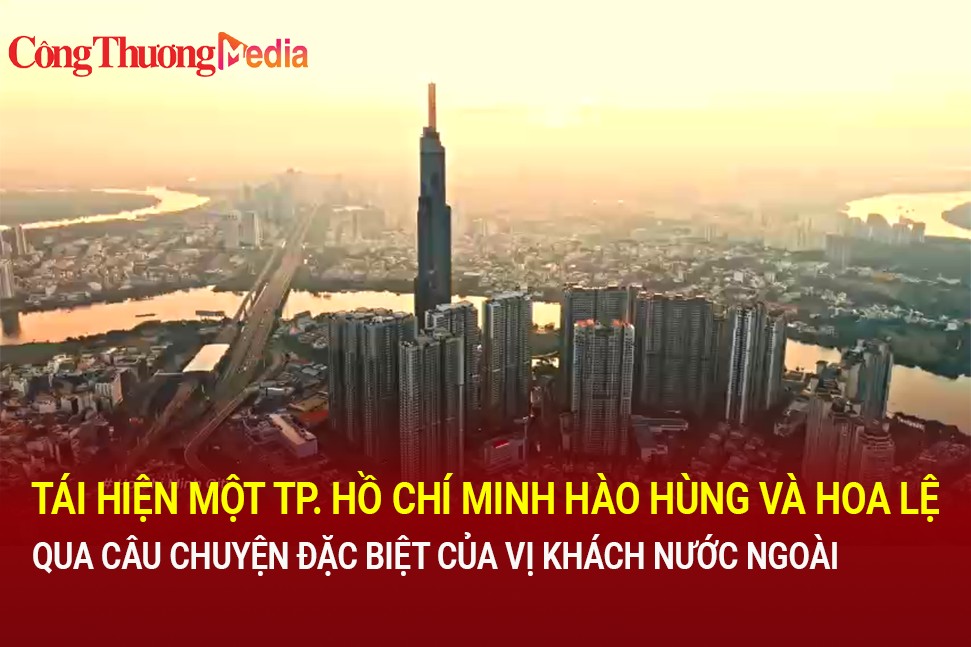tai hien mot tp ho chi minh hao hung va hoa le qua cau chuyen dac biet cua vi khach nuoc ngoai